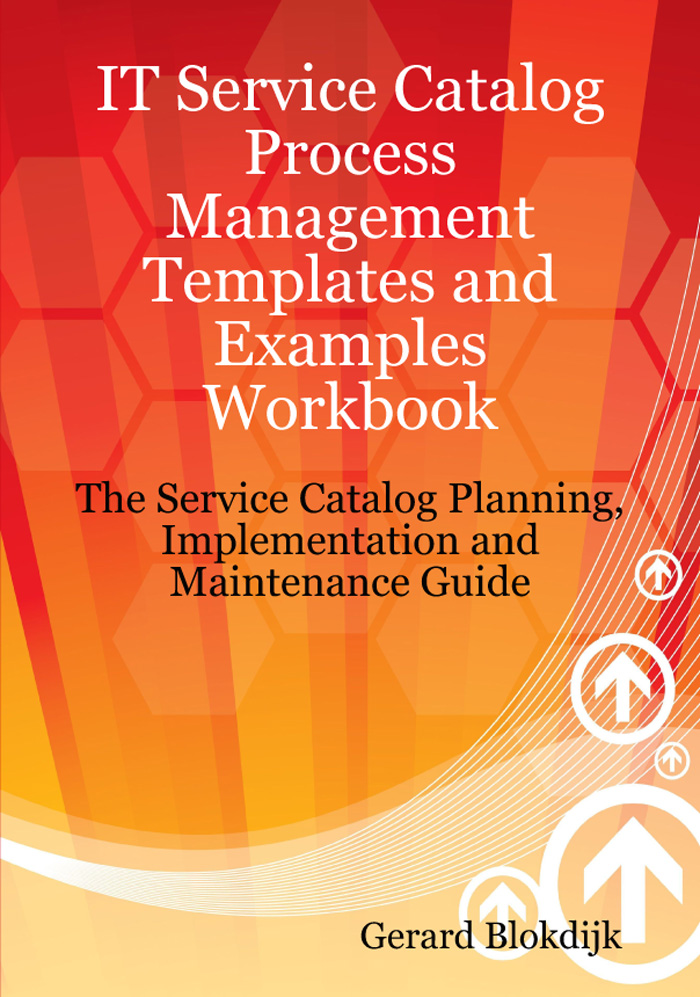 IT Service Catalog Process Management Templates and Examples Workbook ITIL/ ITSM Toolkits
